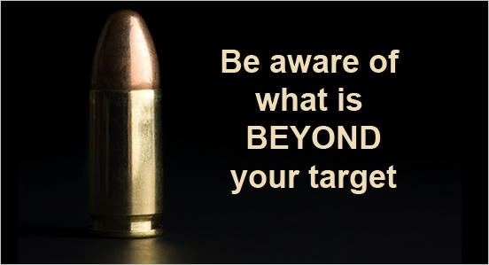 know what is beyond your target