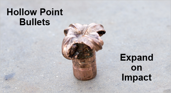 hollow points expand upon impact
